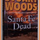 Santa Fe Dead by Stuart Woods