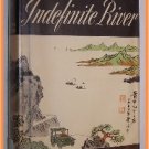 The Indefinite River by Preston Schoyer