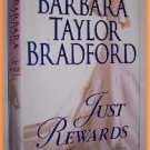 Just Rewards by Barbara Taylor Bradford