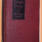 Jungle Days by William Beebe