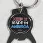 Keep It Made in America Keyring Keychain Bottle Opener metal