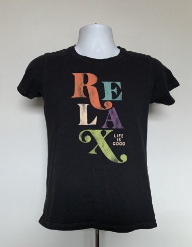 Relax Life is Good Classic Fit T Shirt Womens Small Black 100% cotton