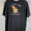 Life is Good Call Me Old Fashioned  Crusher T shirt Mens XXXL Cocktail