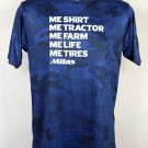 Me Tires Me Tractor Me Farm Me Life Mitas Sport Shirt Mens XS Polyester Blue