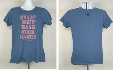 Life is Good Every Body Wash Your Hands Crusher T Shirt Womens Medium Blue