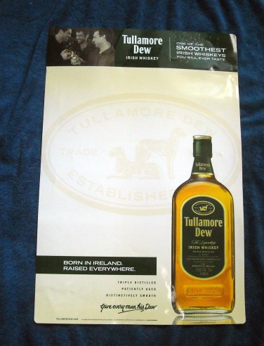 New Tullamore Dew Irish Whiskey Poster Give Every Man His Dew 16" x 24"