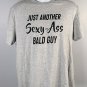 Big Dick's Salty Seaman Key West Just Another Sexy Bald Guy T Shirt Mens Large