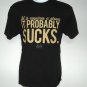Wild Turkey Whiskey If it Requires a Straw it Probably Sucks T Shirt Mens Large