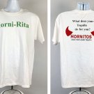 Horni Rita Hornitos Tequila What Does Your Tequila Do for You Shirt Mens Large Horni Rita Hornitos Tequila What Does Your Tequila Do for You Shirt Mens Large