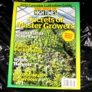 High Times SECRETS OF MASTER GROWERS Magazine 2012 New!