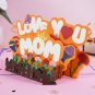 LOVE YOU MOM, 3D Pop-up card, 3D greeting card, Pop out card, Mother's Day Gift Card