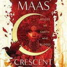 House of Earth and Blood (Crescent City) Paperback – 3 March 2020