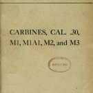 1947 CARBINE .30 CAL M1 M1A1 M2 M3 TM 9-1276 Technical Manual PDF DOWNLOAD