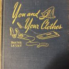 1943 You and Your Clothes Fashion Accessories Sewing Design Detail Baxter Latzke 1943 You and Your Clothes Fashion Accessories Sewing Design Detail Baxter Latzke