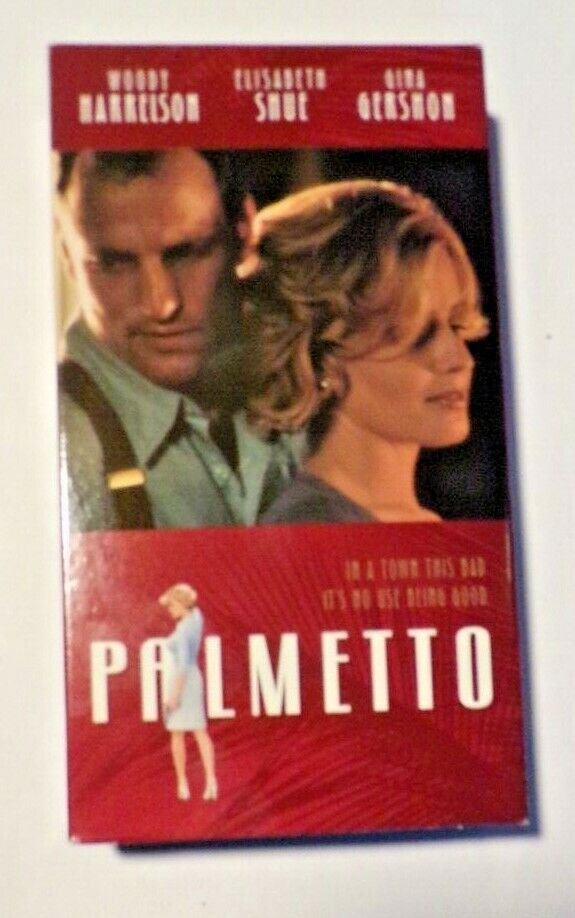 Palmetto Woody Harrelson, Elisabeth Shue, Gina Gershon Michael Rapaport ...