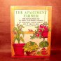 THE APARTMENT FARMER   Newcomb, Duane G.  ISBN: 0874770459