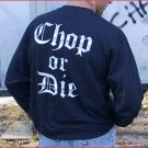 SickBoy Motorcycles Men’s TEE ~Long Sleeve "CHOP OR DIE" Biker T Shirt L