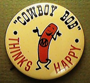 COWBOY BOB THINKS HAPPY HOT DOG ADVERTISING PIN 1960s