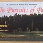 IN PURSUIT OF PAR A CHALLENGING GOLF GAME 1987