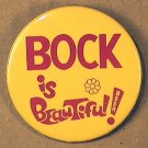 BEER PIN  BOCK IS BEAUTIFUL1960s BREWERS BUTTON MEISTER BRAU