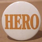 HERO PIN VIETNAM WAR ERA WELCOME HOME BUTTON 1971 1975