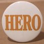 HERO PIN VIETNAM WAR ERA WELCOME HOME BUTTON 1971 1975