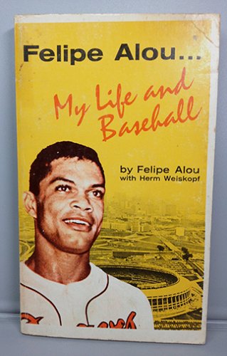 FELIPE ALOU MY LIFE AND BASEBALL BOOK BRAVES AUTOBIOGRAPHY PAPERBACK 1967 WORD
