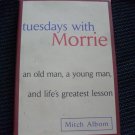 Hardcover Book with Jacket Tuesdays with Morrie Mitch Albom 1997