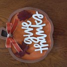 Give Thanks Pumpkin Sign