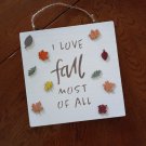 I Love Fall Sign