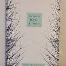 The Book of Hard Things : Hardcover A Novel by Sue Halpern