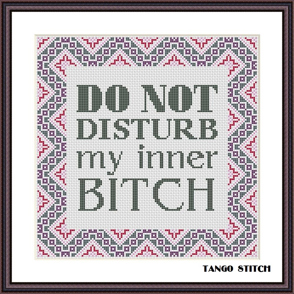 Do not disturb funny sarcastic cross stitch quote easy embroidery pattern