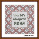 World's okayest boss funny birthday gift quote easy cross stitch pattern