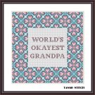 World's okayest grandpa funny birthday gift quote cross stitch pattern