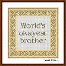 Funny sarcastic brother birthday gift quote cross stitch pattern