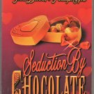 Seduction by Chocolate Nina Bangs Lisa Cach Thea Devine Penelope Neri Leisure Romance 0843946679