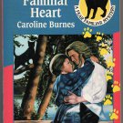 Familiar Heart Caroline Burnes Harlequin Intrigue 426 A Fear Familiar Romantic Suspense 0373224265