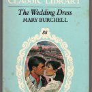 The Wedding Dress 1982 Harlequin Classic Library 88 Mary Burchell 0373800886
