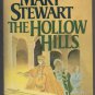 The Hollow Hills by Mary Stewart X2089 1974 Fawcett Crest Arthurian Saga Book 2 Merlin the Enchanter