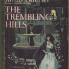 The Trembling Hills by Phyllis A. Whitney Ace Star Gothic K252
