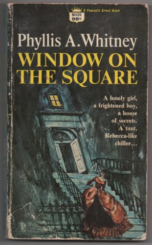 Window on the Square by Phyllis A. Whitney Fawcett Crest M1420 Taut Gothic Chiller