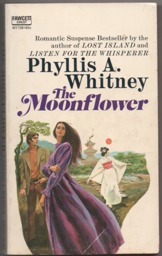 The Moonflower by Phyllis A. Whitney Fawcett Crest M1728 Romantic Suspense Novel