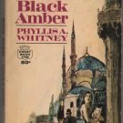 Black Amber by Phyllis A. Whitney 1965 Crest Book d786 First Printing
