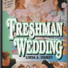 Freshman Wedding by Linda A. Cooney 0061061352 book 18 of Freshman Dorm series