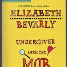 Undercover With the Mob by Elizabeth Bevarly Harlequin Flipside Book 25 0373441991