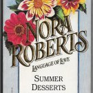 Language of Love 23 Summer Desserts 0373510233 Nora Roberts