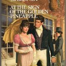 At the Sign of the Golden Pineapple by Marion Chesney Fawcett Crest Regency Romance