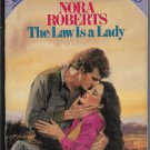 The Law is a Lady by Nora Roberts Silhouette Special Edition number 175