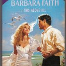 This Above All by Barbara Faith Silhouette Special Edition number 812