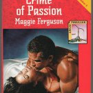 Crime of Passion by Maggie Ferguson Harlequin Intrigue number 347 Legal Thriller